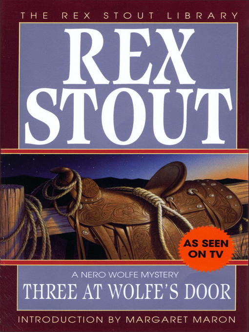 Title details for Three at Wolfe's Door by Rex Stout - Available